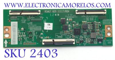 T-CON PARA TV TOSHIBA / NUMERO DE PARTE 292595 / RSAG7.820.11117/ROH / 304320 / H41802PNJ54B2 / PANEL'S HD425Y1U71-T0L2K2\GM\CKD3A\ROH / HD425Y1U71-T0L2K2\S0\SM\CKD3A\ROH / DISPLAY HV430QUB-F70 / MODELO 43C350KU 43C350U
